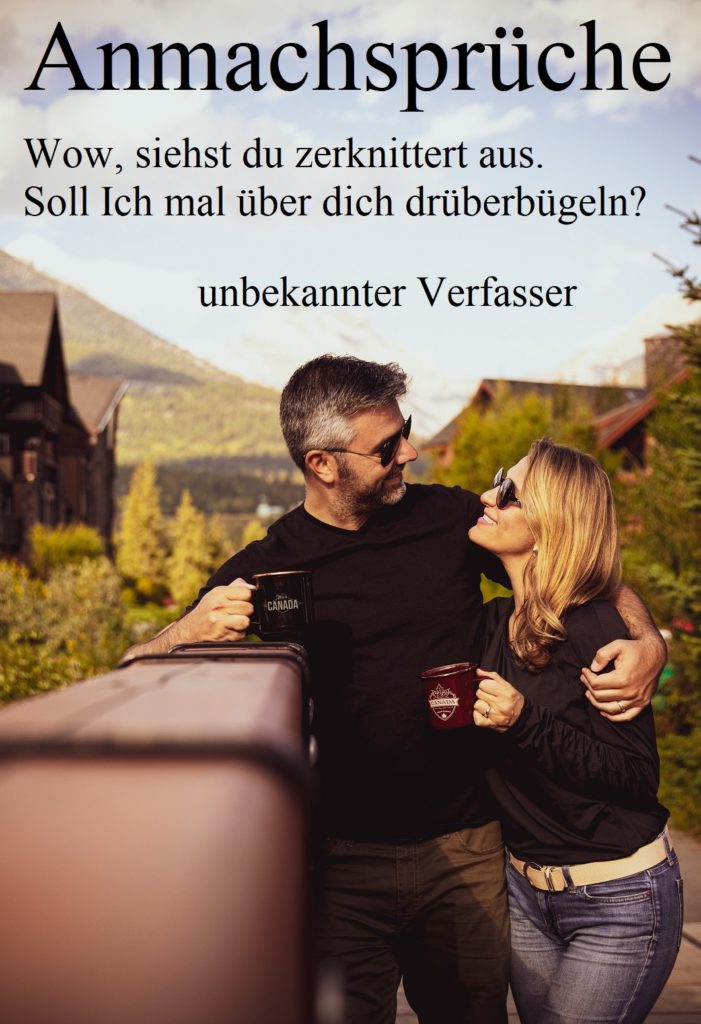 Anmachspruch Nummer 8 Gutscheinspruch.de